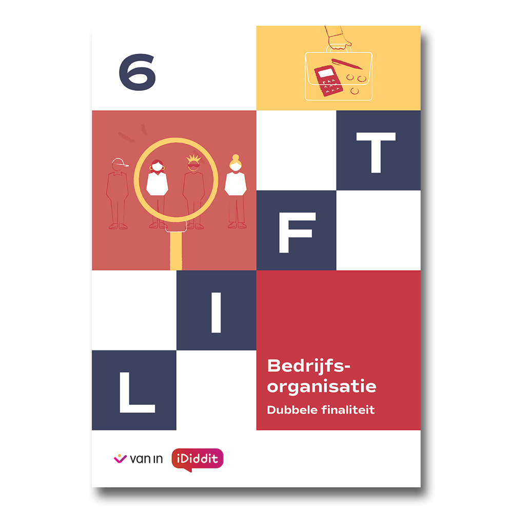 Lift 6 D/A - Bedrijfsorganisatie - leerwerkboek