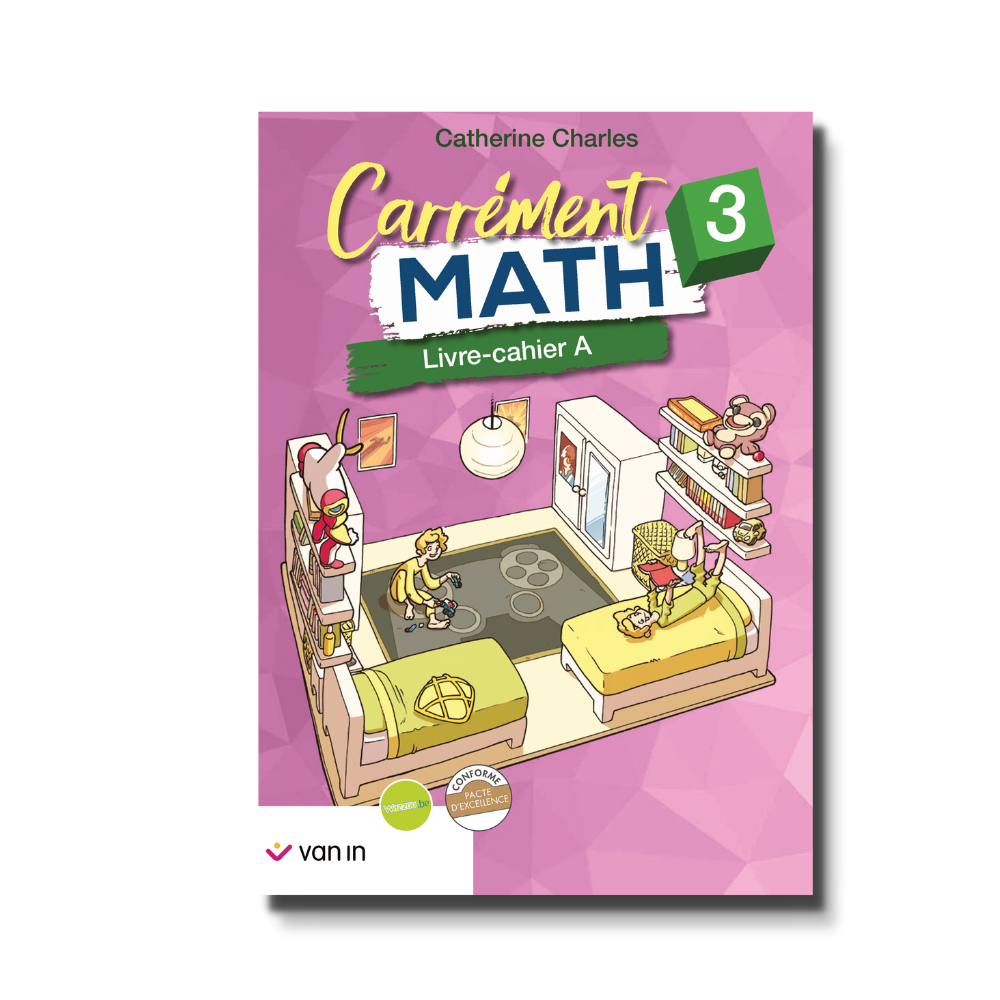 Carrément Math 3 - cahier A (pacte)