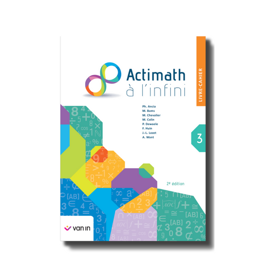 Actimath à l'infini 3 - livre-cahier (2e édition)