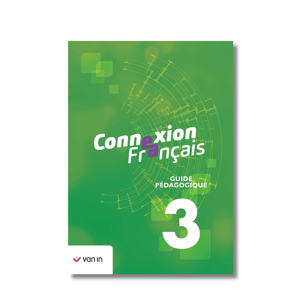 Connexion Français 3 - guide pédagogique