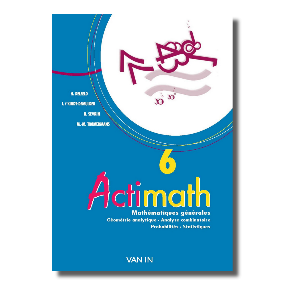 Actimath 6 - Mathématiques générales - Manuel 1&2