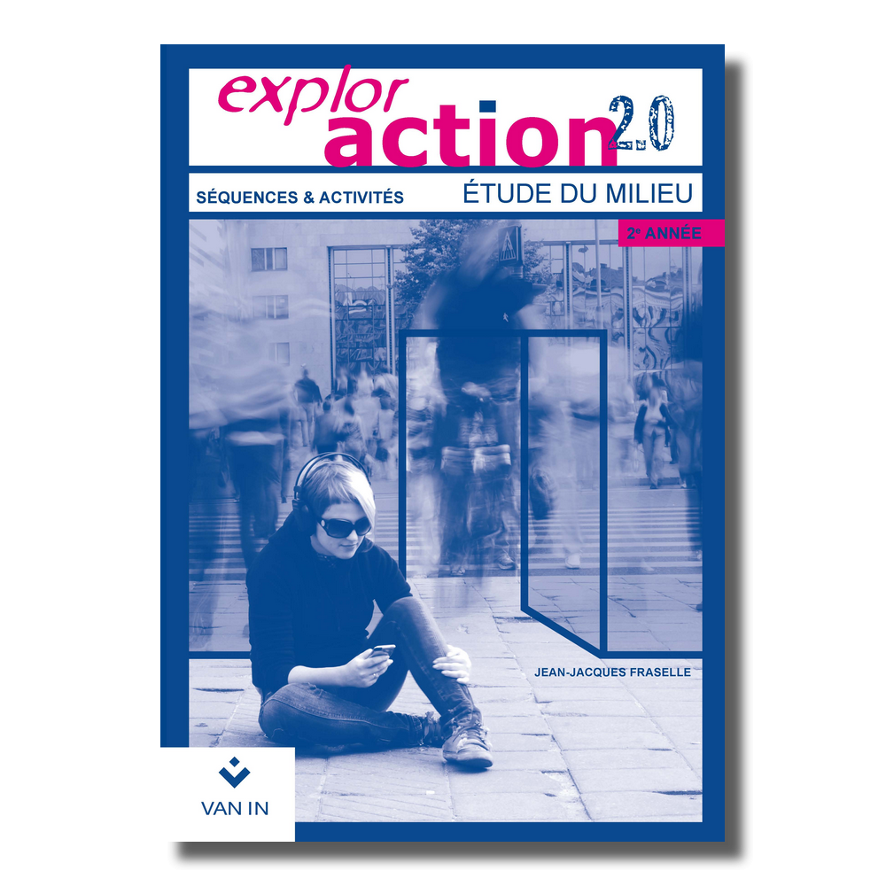 Exploraction 2.0 - 2e année - Cahier - Séquences & Activités