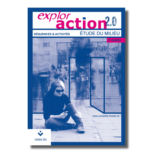 Exploraction 2.0 - 2e année - Cahier - Séquences & Activités