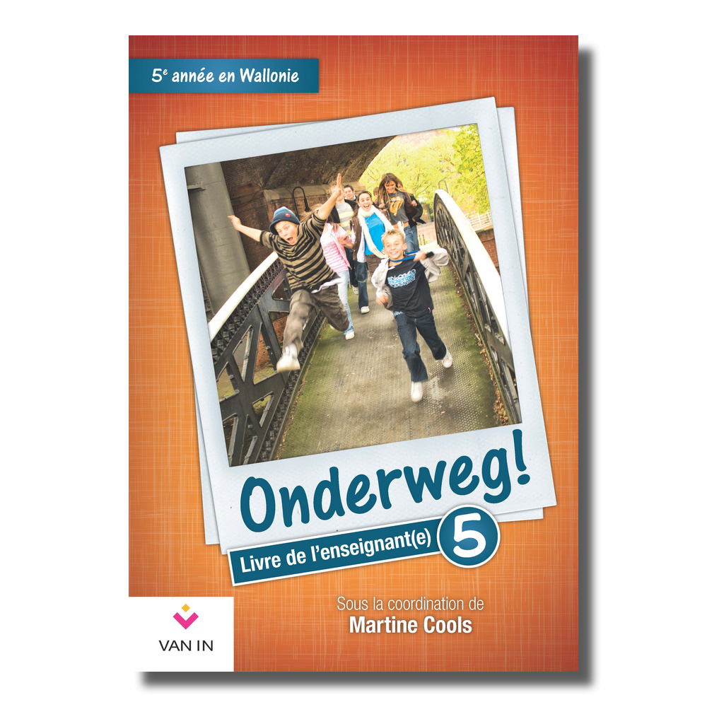 Onderweg ! 5 Livre de l'enseignant Wallonie