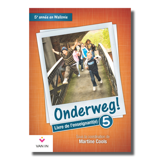 Onderweg ! 5 Livre de l'enseignant Wallonie