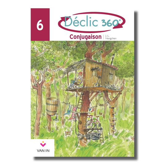 Déclic 360° - Conjugaison 6