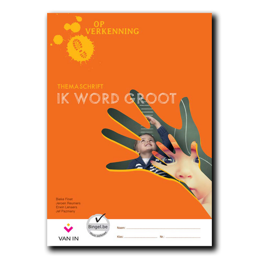 Op verkenning 1 - Ik word groot themaschrift