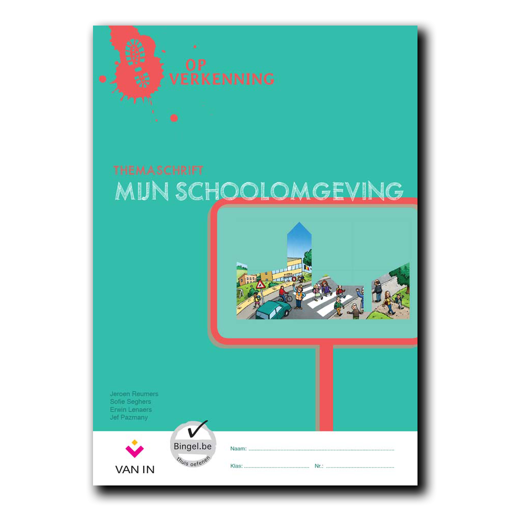 Op verkenning 3 - mijn schoolomgeving - themaschrift