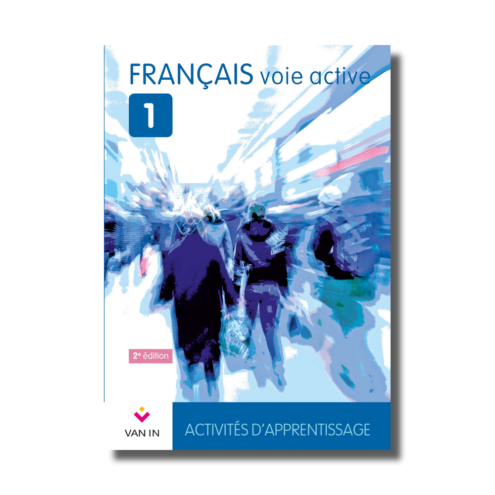 Français voie active 1 - livre-cahier (NE 2015)