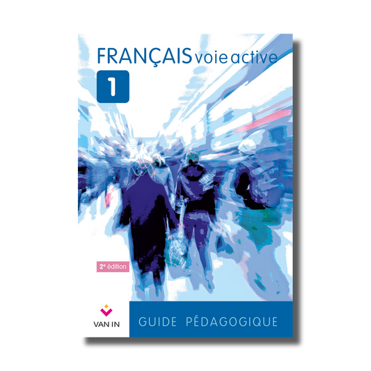 Français voie active 1 - guide pédagogique (NE 2015)