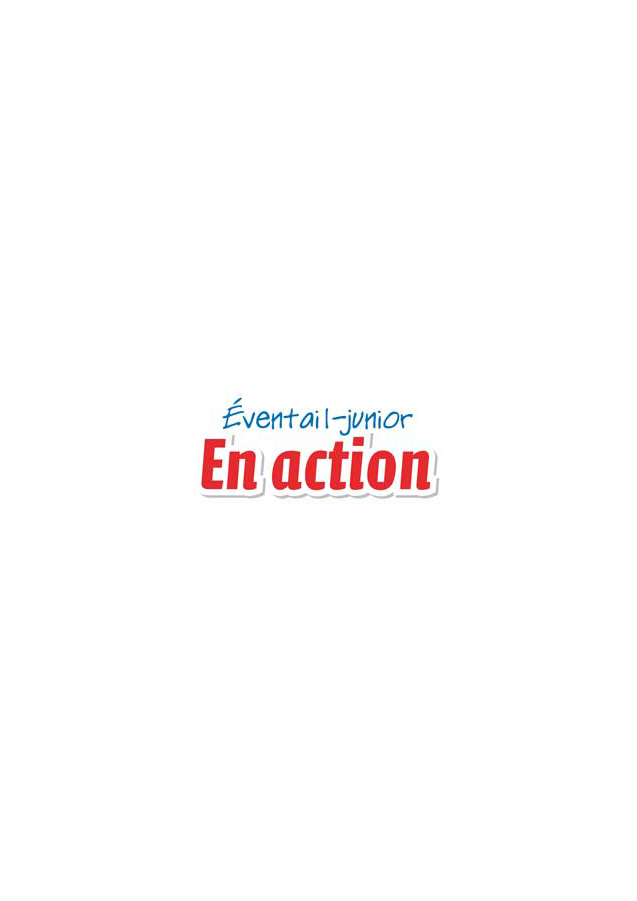 Éventail Junior En action! 5 - Bingel Plus