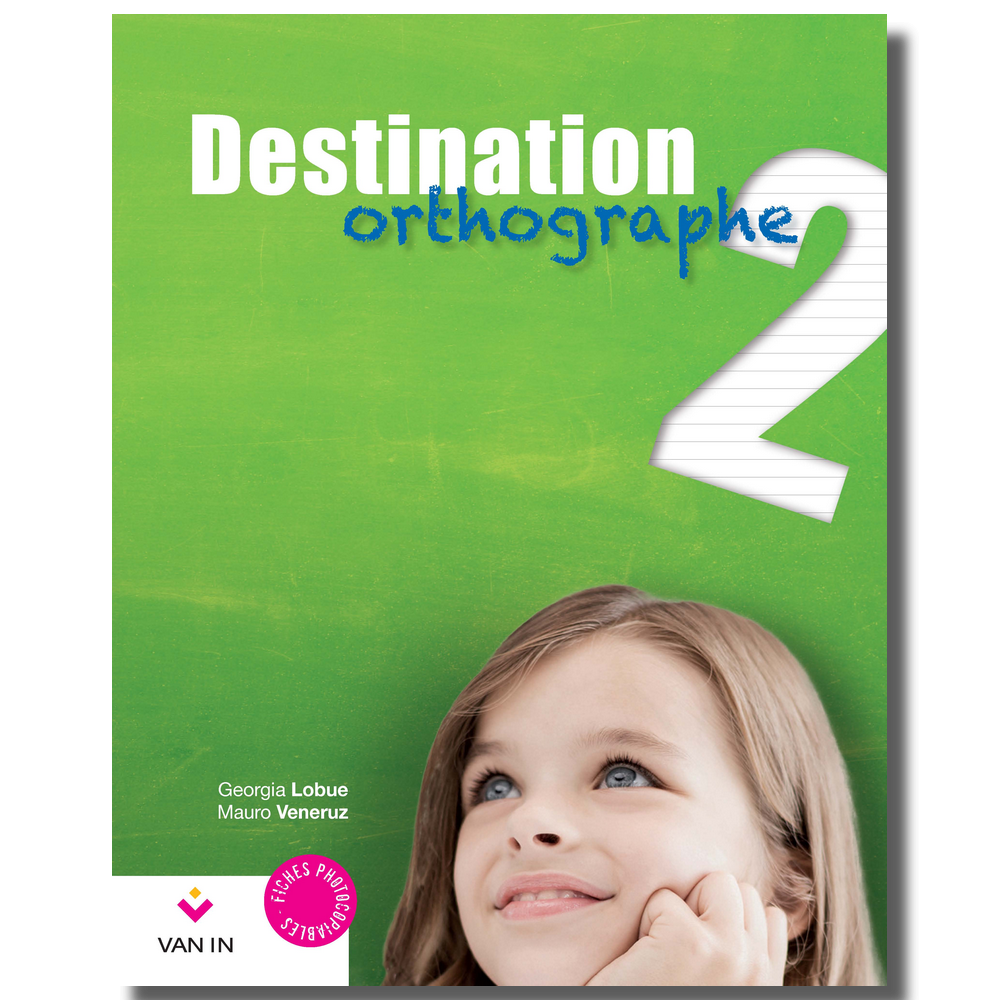 Destination Orthographe 2