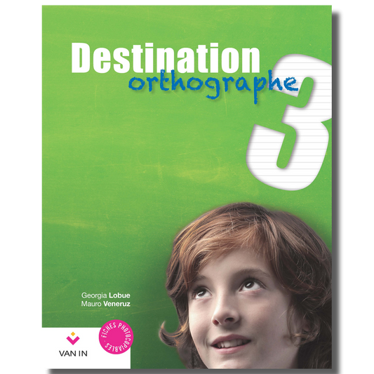 Destination Orthographe 3