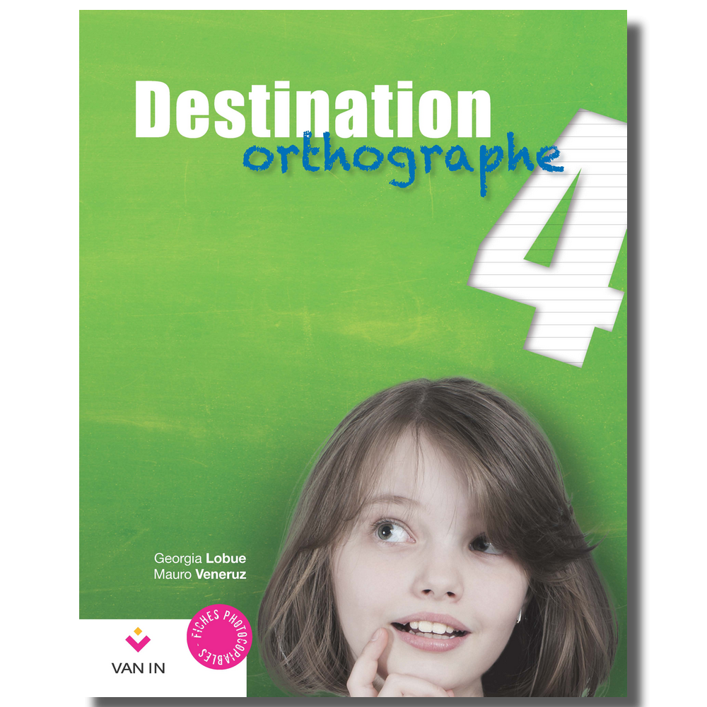 Destination Orthographe 4