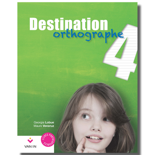 Destination Orthographe 4