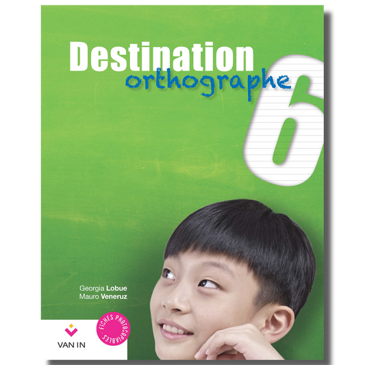 Destination Orthographe 6