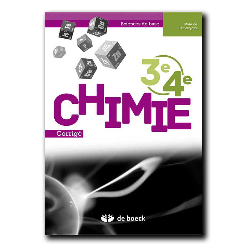 Chimie 3e/4e (sciences de base) - Corrigé