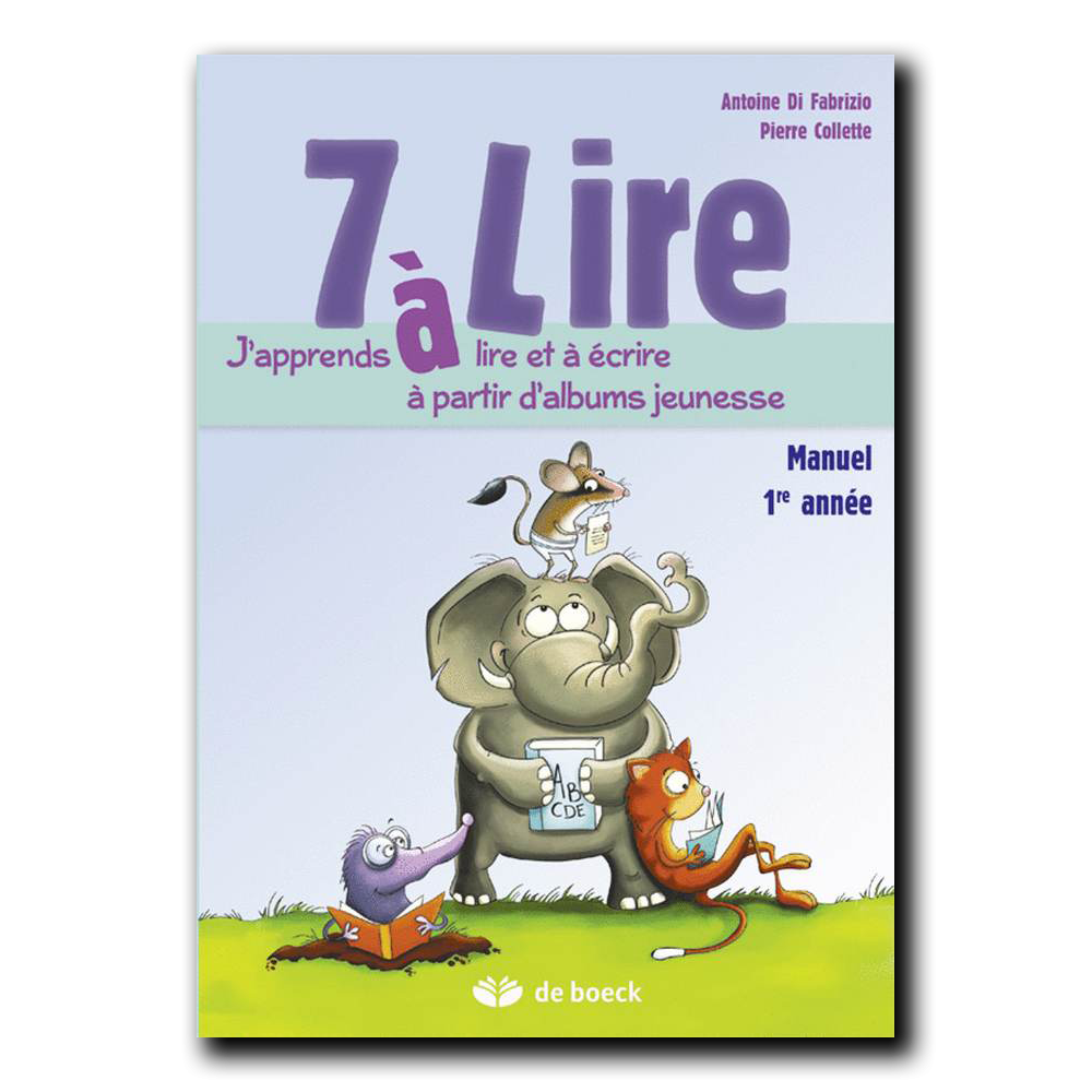 7 à Lire - 1ère année - manuel de l'élève