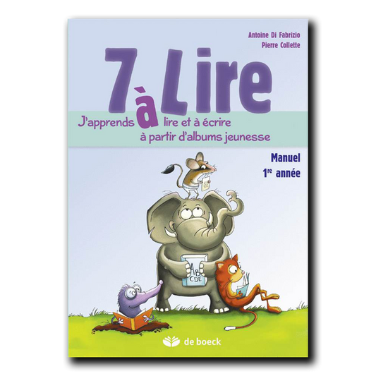 7 à Lire - 1ère année - manuel de l'élève