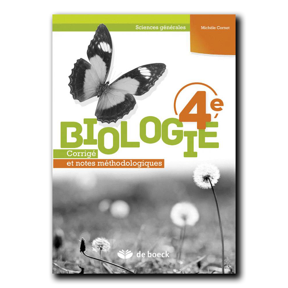 Biologie 4e (Sciences générales) - Corrigé