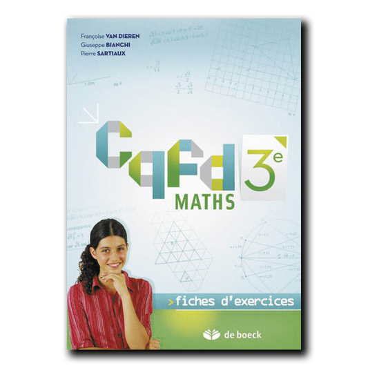 Cqfd Maths 3e - Fiches d'exercices