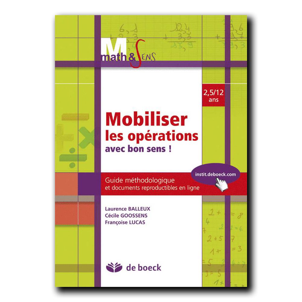 Math & Sens - Mobiliser les opérations avec bon sens ! - Guide