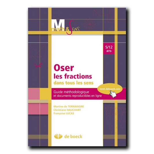 Math & Sens - Oser les fractions dans tous les sens - 5/12