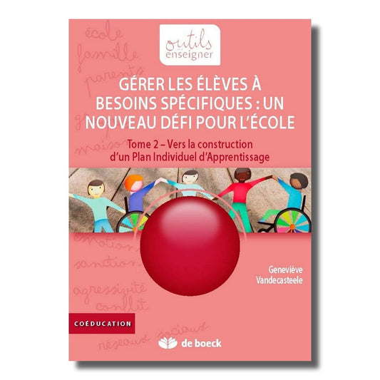 Tome 2 : Vers la construction d'un Plan Individuel d'Apprentissage