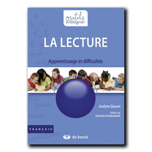 La lecture - Apprentissage et difficultés