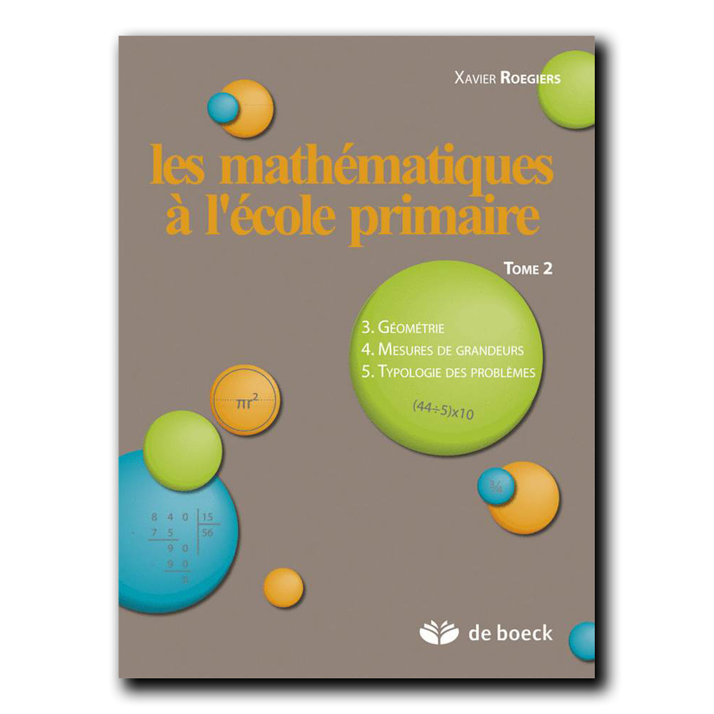 Les mathématiques à l'école primaire - Tome 2