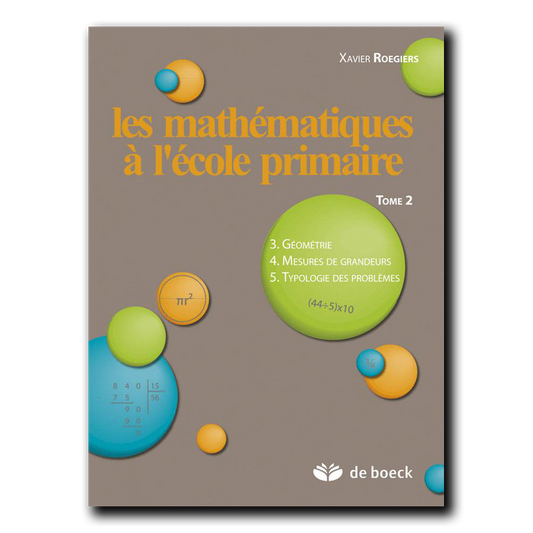 Les mathématiques à l'école primaire - Tome 2