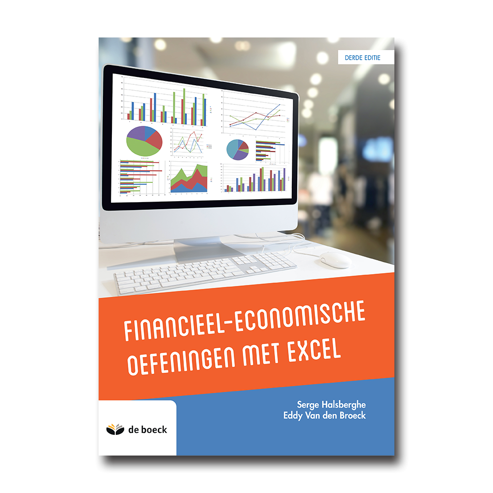 Financieel-economische oefeningen met Excel (editie 2021)