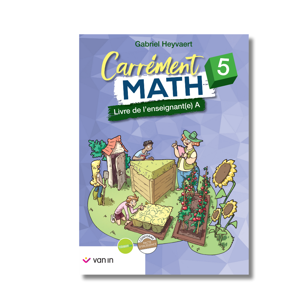 Carrément Math 5 - livre de l'enseignant A (pacte)