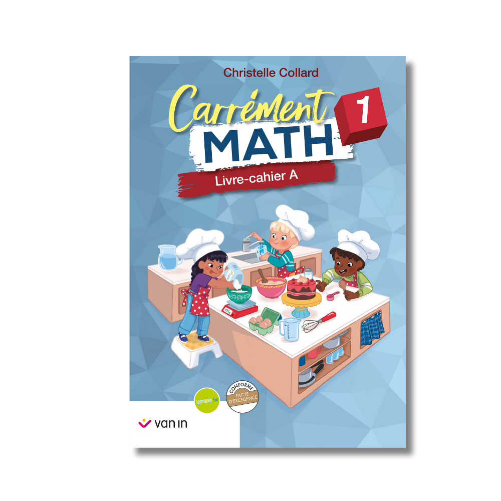 Carrément Math 1 livre-cahier A (Pacte) – Van In Webshop