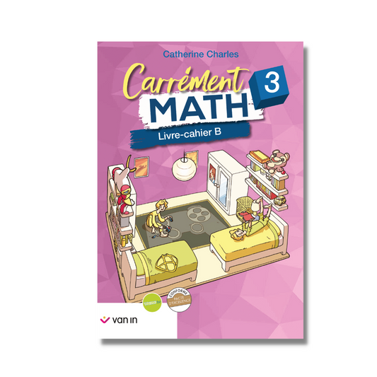 Carrément Math 3 - cahier B (pacte)