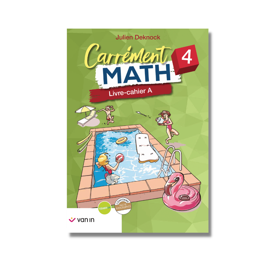 Carrément Math 4 - cahier A (pacte)