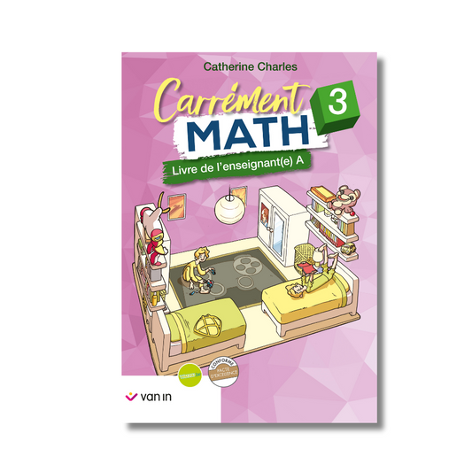 Carrément Math 3 - livre de l'enseignant A (pacte)