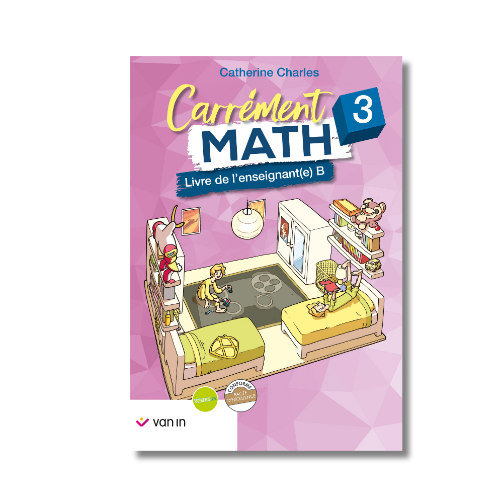 Carrément Math 3 - livre de l'enseignant B (pacte) – Van In Webshop