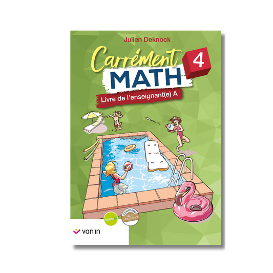 Carrément Math 4 - livre de l'enseignant A (pacte)
