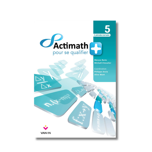 Actimath pour se qualifier + 5 - 2 périodes/semaine livre cahier