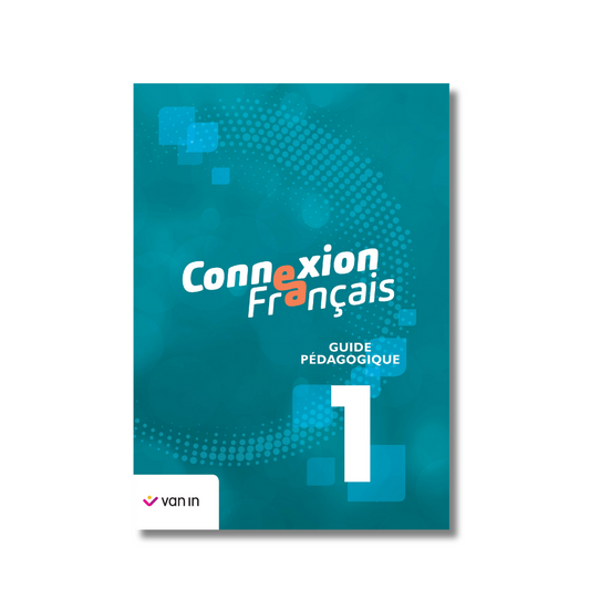 Connexion Français 1 - guide pédagogique