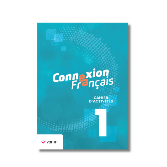 Connexion Français 1 - cahier d'activités