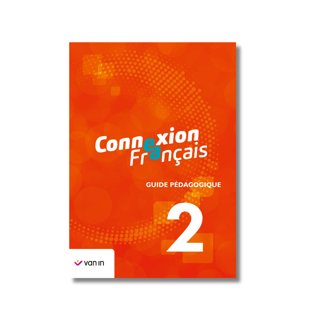 Connexion Français 2 - guide pédagogique