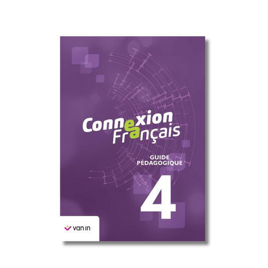 Connexion Français 4 - guide pédagogique