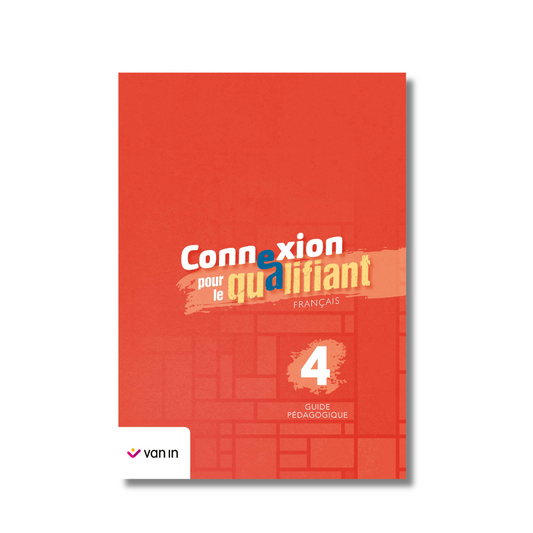 Connexion pour le qualifiant 4 - guide pédagogique