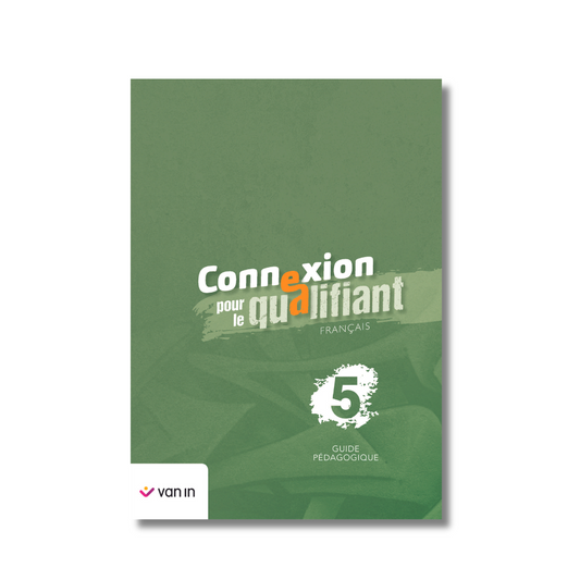 Connexion pour le qualifiant 5 - guide pédagogique