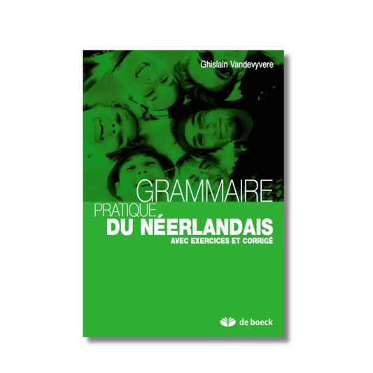 Grammaire pratique du néérlandais