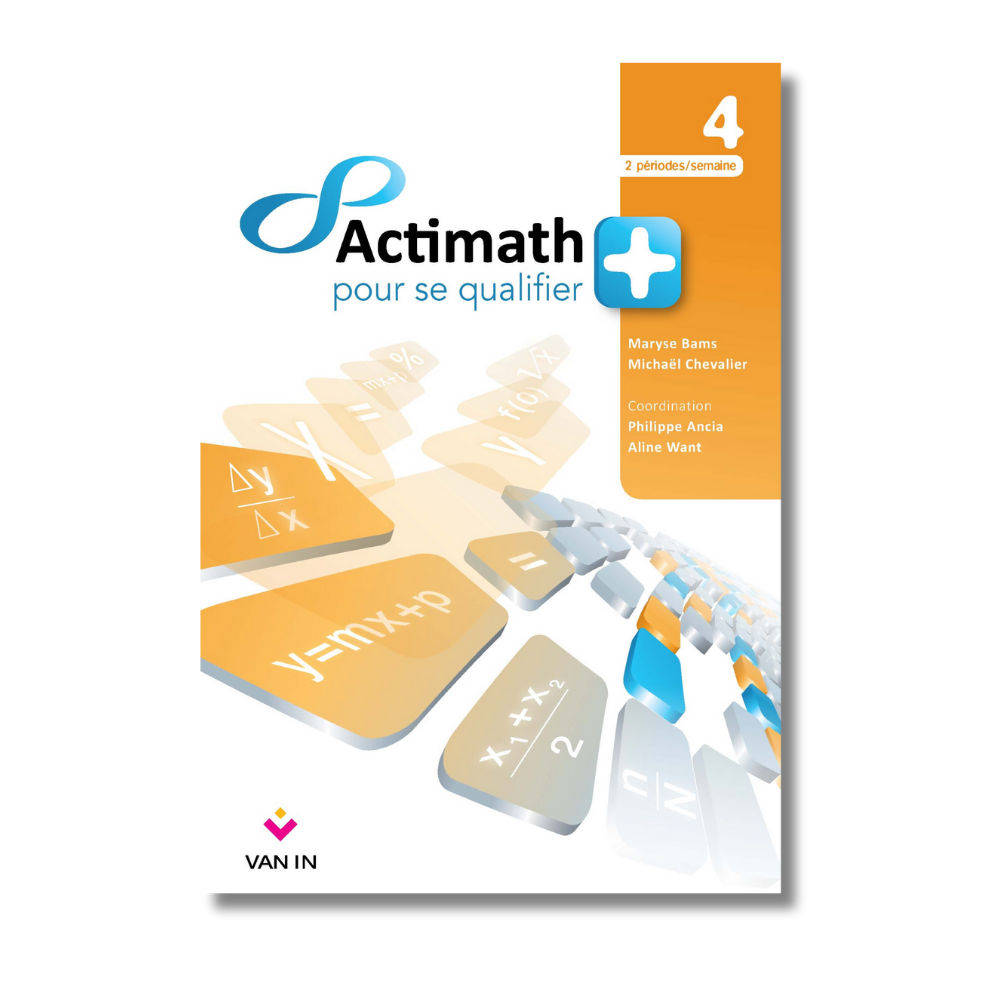 Actimath pour se qualifier + 4 - 2 p/sem. livre-cahier