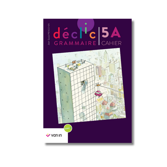 Déclic grammaire NE 5 A - cahier