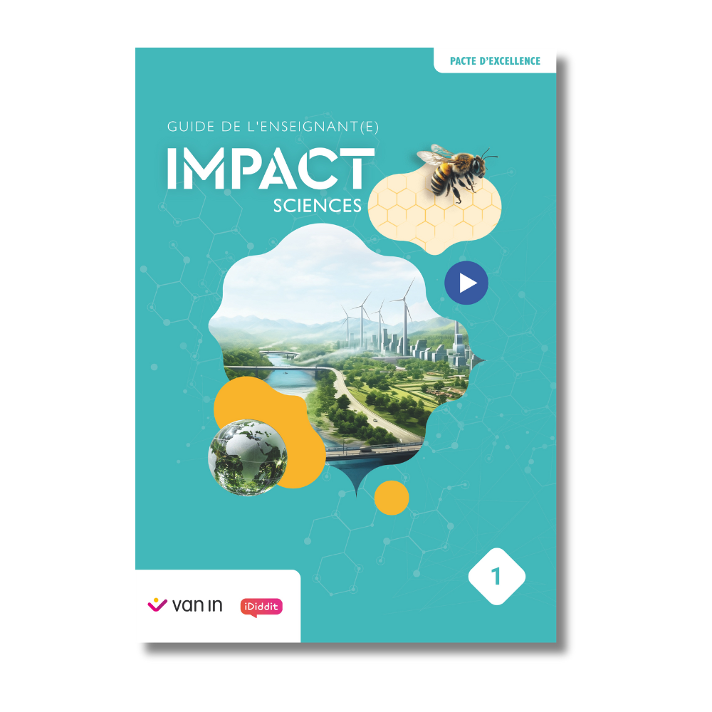Impact Sciences 1 (pacte) - guide de l'enseignant(e)